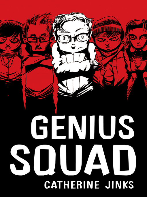 Title details for Genius Squad by Catherine Jinks - Available